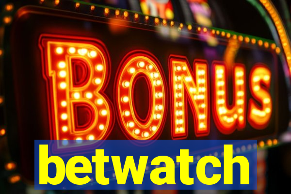 betwatch