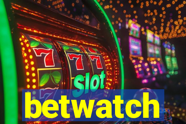 betwatch