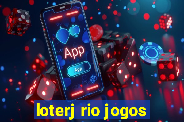 loterj rio jogos