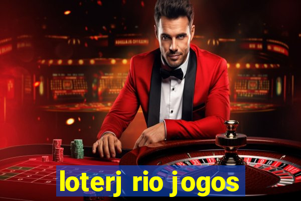 loterj rio jogos