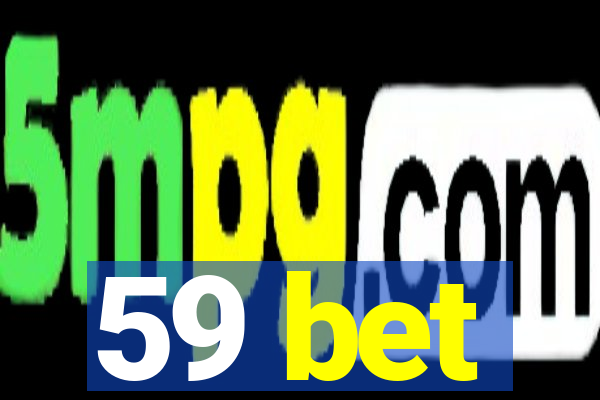 59 bet