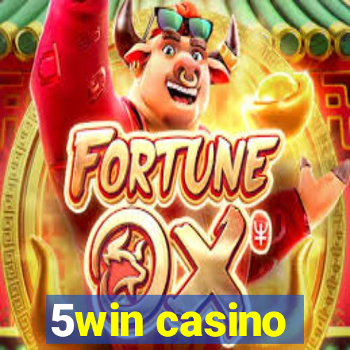 5win casino