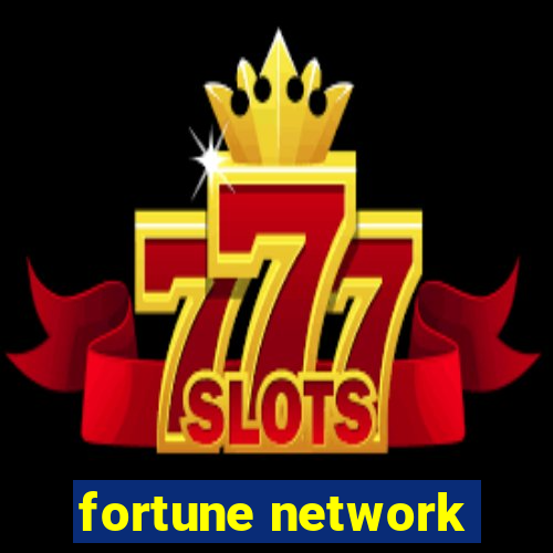 fortune network