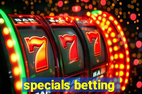 specials betting