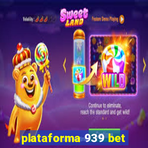 plataforma 939 bet