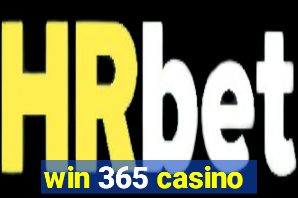 win 365 casino