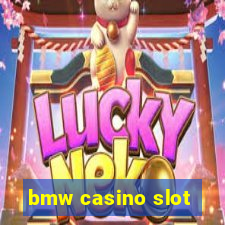 bmw casino slot