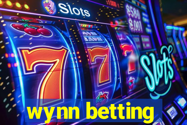 wynn betting