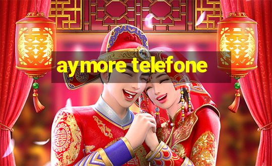 aymore telefone