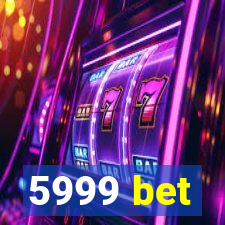 5999 bet