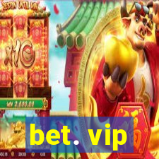 bet. vip