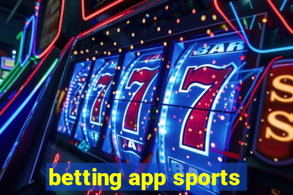 betting app sports