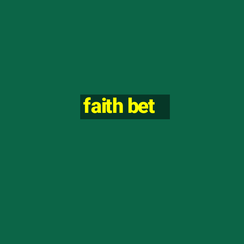 faith bet