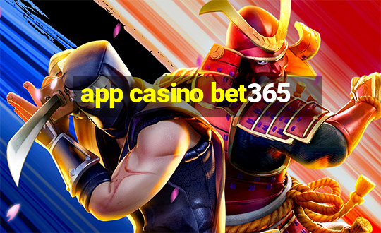 app casino bet365