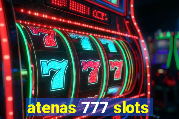 atenas 777 slots