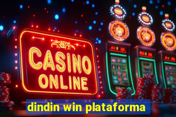 dindin win plataforma