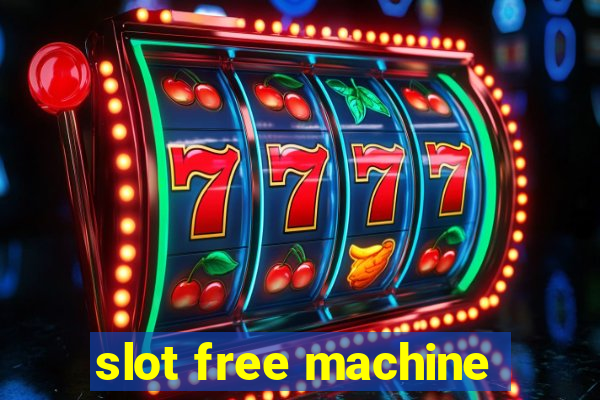 slot free machine