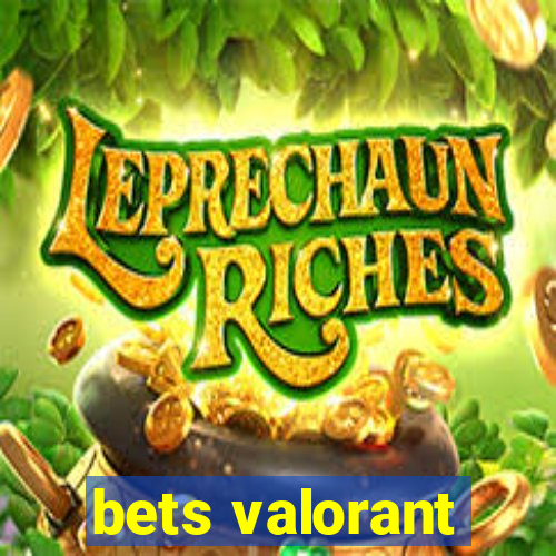 bets valorant