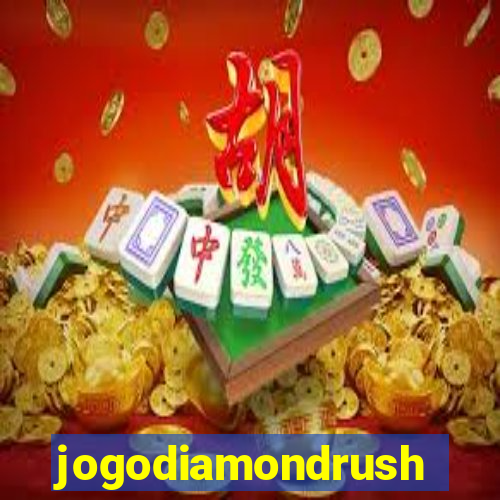 jogodiamondrush