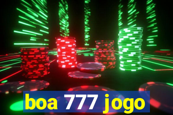 boa 777 jogo