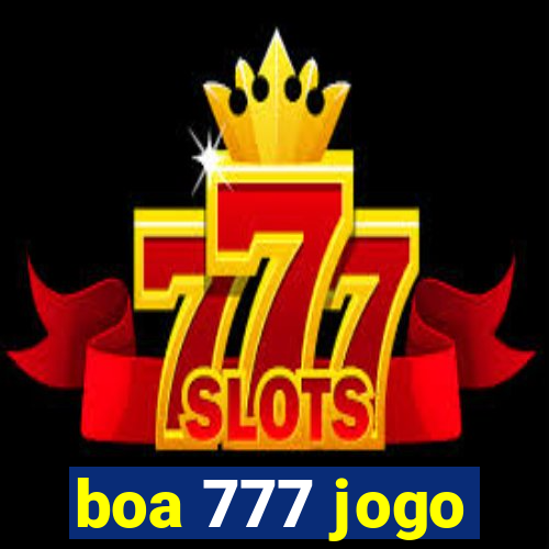 boa 777 jogo