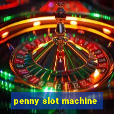 penny slot machine