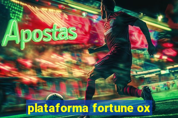 plataforma fortune ox