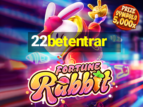 22betentrar