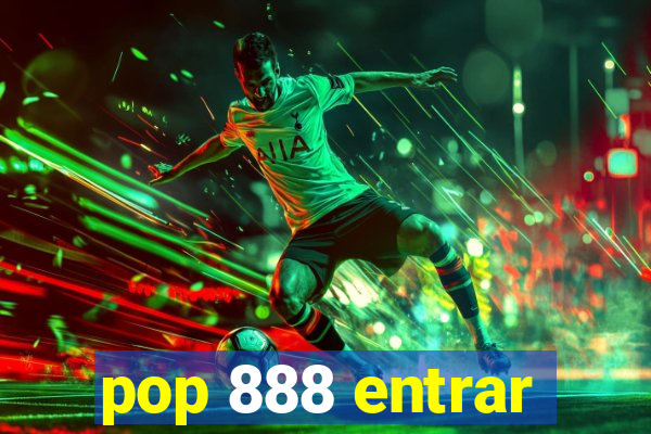 pop 888 entrar