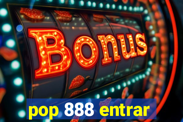 pop 888 entrar