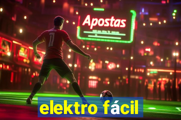 elektro fácil