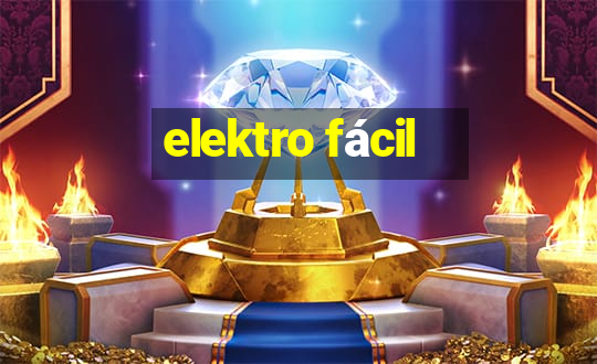 elektro fácil