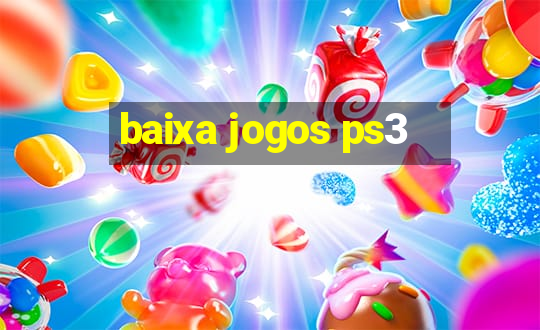 baixa jogos ps3