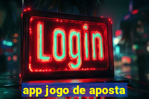 app jogo de aposta