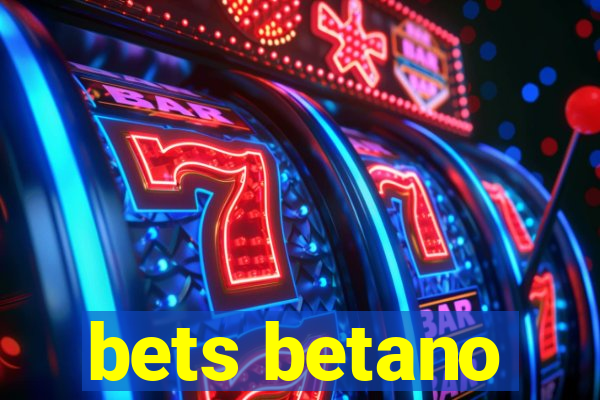 bets betano