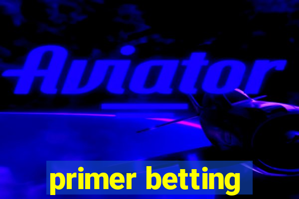 primer betting