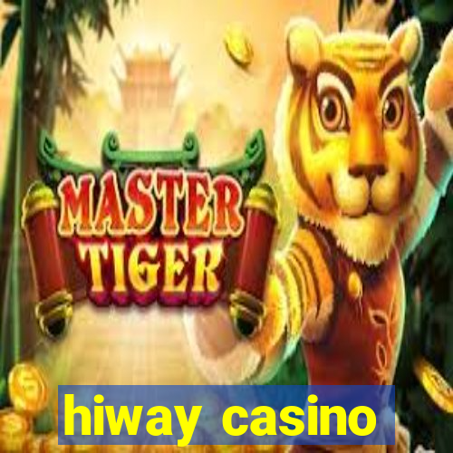 hiway casino