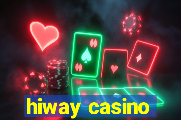 hiway casino