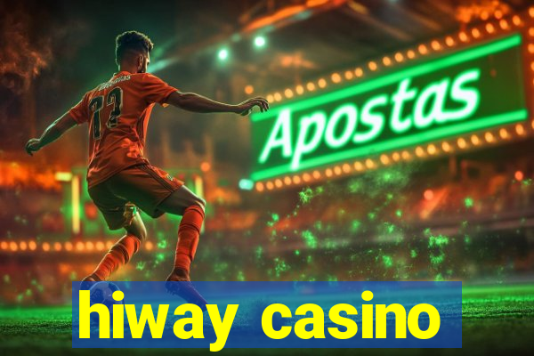 hiway casino