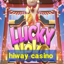 hiway casino