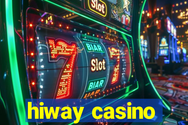 hiway casino