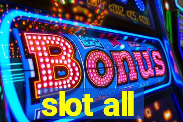 slot all