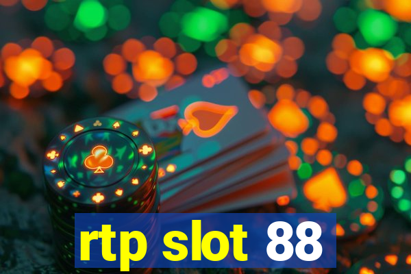 rtp slot 88