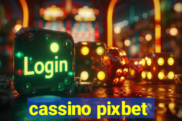 cassino pixbet