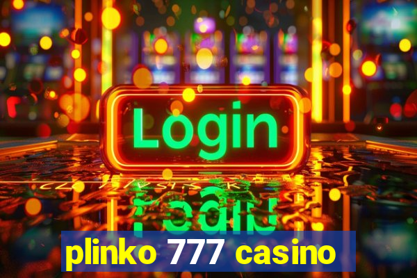 plinko 777 casino