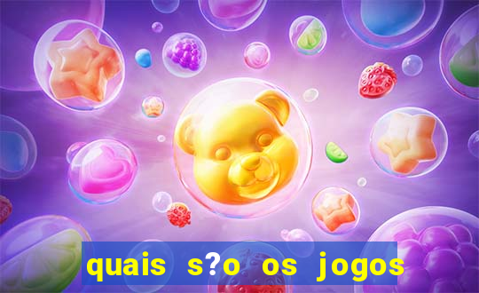 quais s?o os jogos que pagam