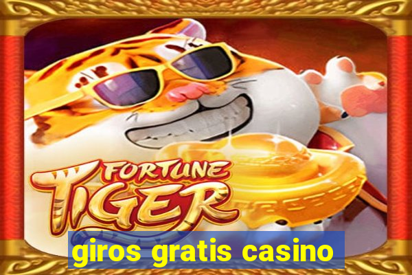 giros gratis casino