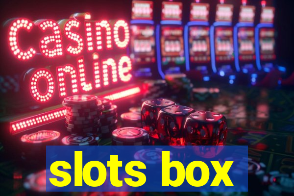 slots box