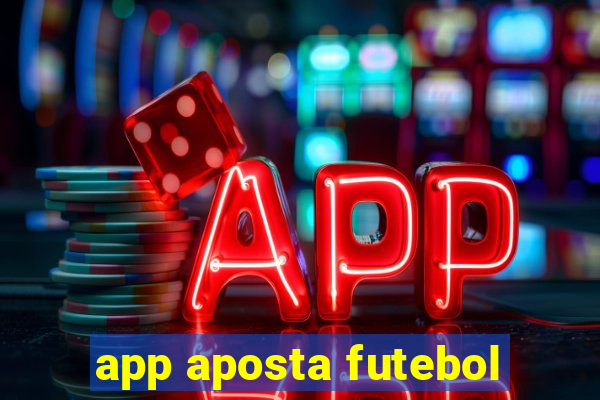 app aposta futebol