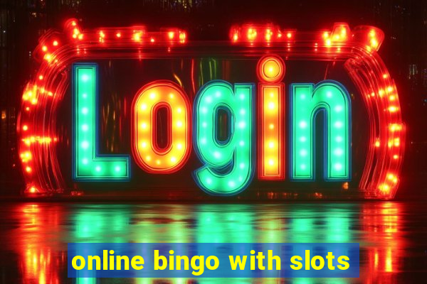 online bingo with slots